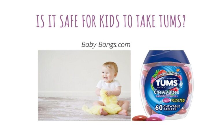 Is it safe for Kids to Take Tums? (Doctor Recommendation) - Baby Bangs